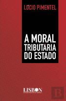 A Moral Tributária do Estado