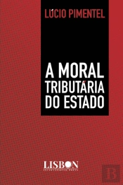 A Moral Tributária do Estado