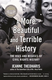 A More Beautiful And Terrible History