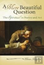 A More Beautiful Question