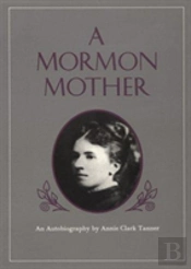 A Mormon Mother