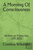 A Morning Of Consciousness