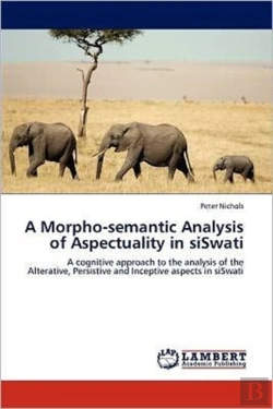 Bertrand.pt - A Morpho-Semantic Analysis Of Aspectuality In Siswati