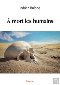 Bertrand.pt - À Mort Les Humains