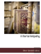 A Mortal Antipathy