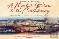 A Mortal Blow To The Confederacy