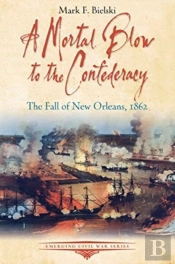 A Mortal Blow To The Confederacy