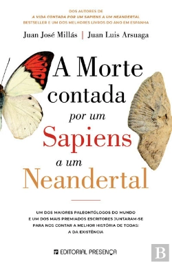 Bertrand.pt - A Morte Contada Por Um Sapiens A Um Neandertal