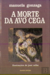 A Morte da Avó Cega