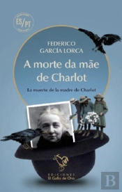 A Morte da Mãe de Charlot | La Muerte de La Madre de Charlot