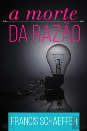 A Morte da Razão