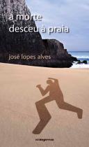 A Morte Desceu à Praia