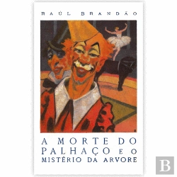 Bertrand.pt - A Morte do Palhaço e o Mistério da Arvore