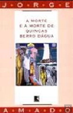 Bertrand.pt - A Morte e a Morte de Quincas Berro d´Água