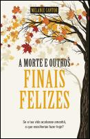 A morte e outros finais felizes