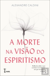 A Morte na Visão do Espiritismo