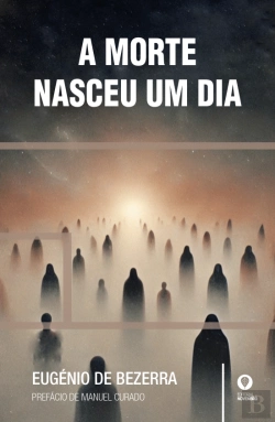 Bertrand.pt - A Morte Nasceu um Dia