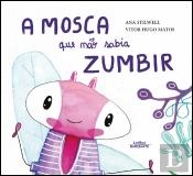 A Mosca que Não Sabia Zumbir