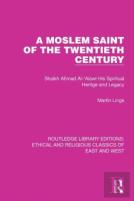 A Moslem Saint Of The Twentieth Century