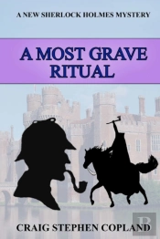 A Most Grave Ritual: A New Sherlock Holm