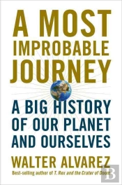 A Most Improbable Journey