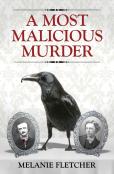 A Most Malicious Murder