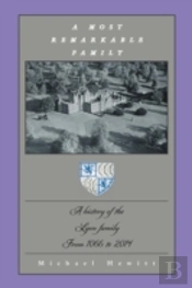 A Most Remarkable Family: A History Of T