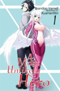 A Most Unlikely Hero, Volume 1