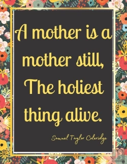 Bertrand.pt - A Mother Is A Mother Still, The Holiest Thing Alive.