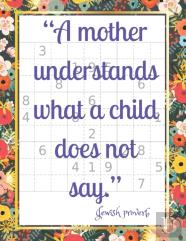 ''A Mother Understands What A Child Does Not Say. ''