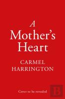 A Motherâ€™S Heart