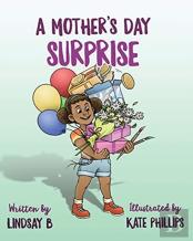 A Mother'S Day Surprise