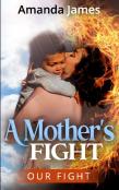 A Mother'S Fight