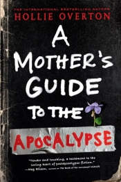 A Mother'S Guide To The Apocalypse