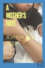 A Mother'S Hate