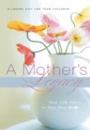 A Mother'S Legacy