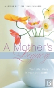 A Mother'S Legacy