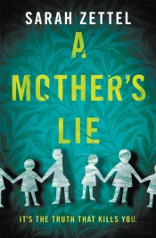 A Mother'S Lie