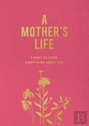 A Mother'S Life