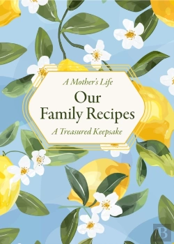Bertrand.pt - A Mother'S Life: Our Family Recipes