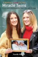 A Mother'S Love For Her Miracle Twins
