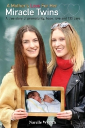 A Mother'S Love For Her Miracle Twins