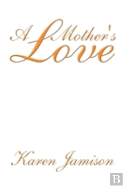 Bertrand.pt - A Mother'S Love