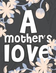 A Mother'S Love