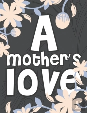 A Mother'S Love