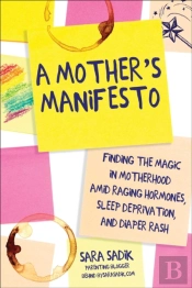 A Mother'S Manifesto