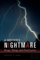A Mother'S Nightmare
