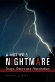 A Mother'S Nightmare