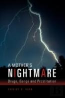 A Mother'S Nightmare