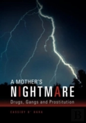 A Mother'S Nightmare